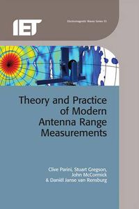 Cover image for Theory and Practice of Modern Antenna Range Measurements