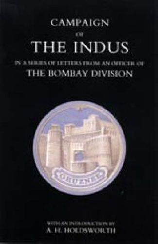 Cover image for Campaign of the Indus in a Series of Letters from an Officer of the Bombay Division