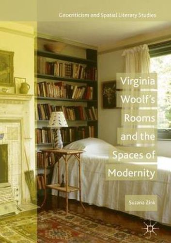 Cover image for Virginia Woolf's Rooms and the Spaces of Modernity