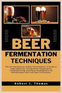 Cover image for Beer Fermentation Techniques
