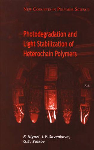 Cover image for Photodegradation and Light Stabilization of Heterochain Polymers