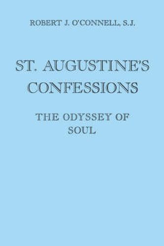 Cover image for St. Augustine's Confessions: The Odyssey of Soul