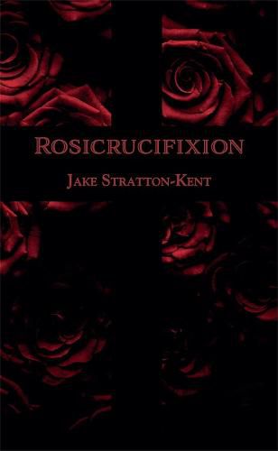 Cover image for The Rosicrucifixion