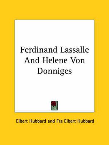 Cover image for Ferdinand Lassalle and Helene Von Donniges