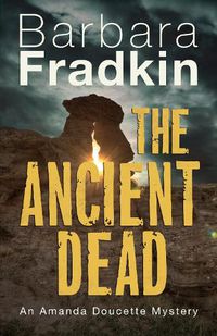 Cover image for The Ancient Dead: An Amanda Doucette Mystery