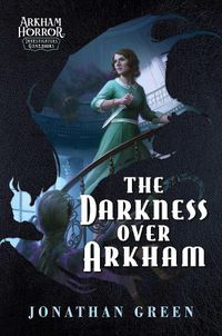 Cover image for The Darkness Over Arkham