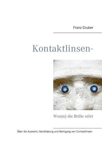 Cover image for Kontaktlinsen-Ratgeber: Wen(n) die Brille stoert