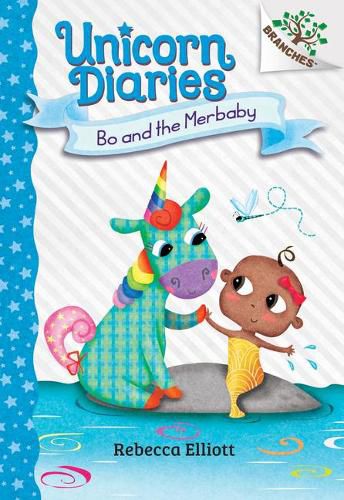 Bo and the Merbaby: A Branches Book (Unicorn Diaries #5) (Library Edition): Volume 5