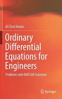 Cover image for Ordinary Differential Equations for Engineers: Problems with MATLAB Solutions