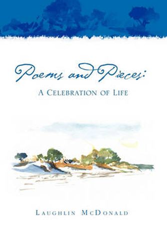 Cover image for Poems and Pieces: A Celebration of Life: A Celebration of Life