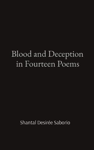 Cover image for Blood and Deception in Fourteen Poems