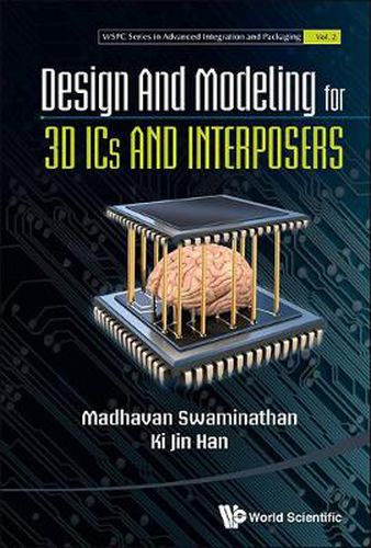 Cover image for Design And Modeling For 3d Ics And Interposers