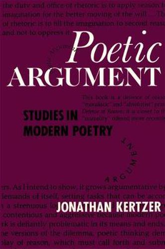 Poetic Argument: Studies in Modern Poetry