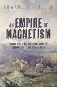 Cover image for An Empire of Magnetism