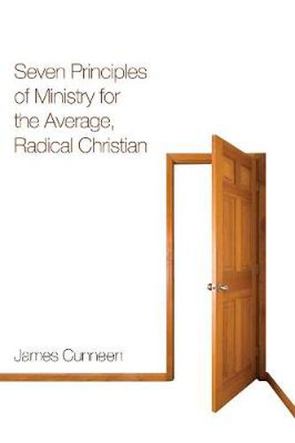 Cover image for Seven Principles of Ministry for the Average, Radical Christian