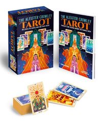 Cover image for The Aleister Crowley Tarot: Includes 78 Cards and 128-Page Book