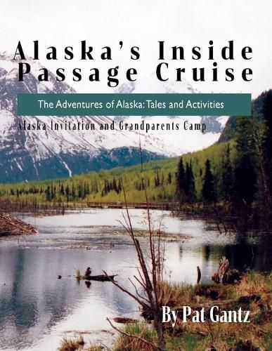 Cover image for Alaska's Inside Passage Cruise