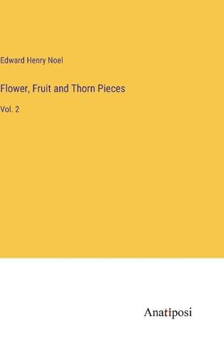Cover image for Flower, Fruit and Thorn Pieces