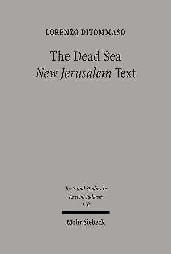 Cover image for The Dead Sea 'New Jerusalem' Text: Contents and Contexts