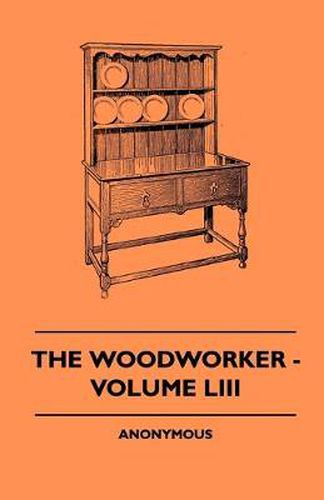 Cover image for The Woodworker - Volume LIII