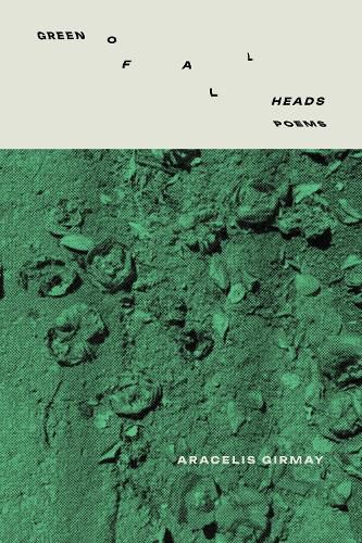 Cover image for GREEN OF ALL HEADS