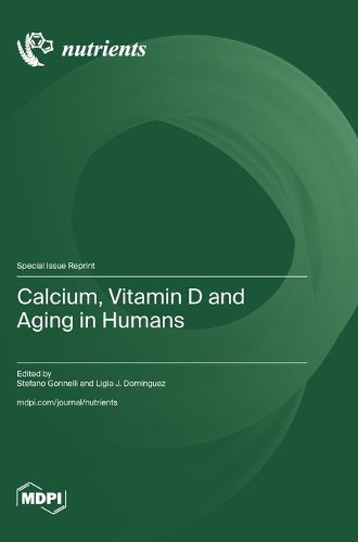 Cover image for Calcium, Vitamin D and Aging in Humans