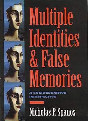 Cover image for Multiple Identities & False Memories: A Sociocognitive Perspective