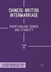 Cover image for Chinese-British Intermarriage: Disentangling Gender and Ethnicity