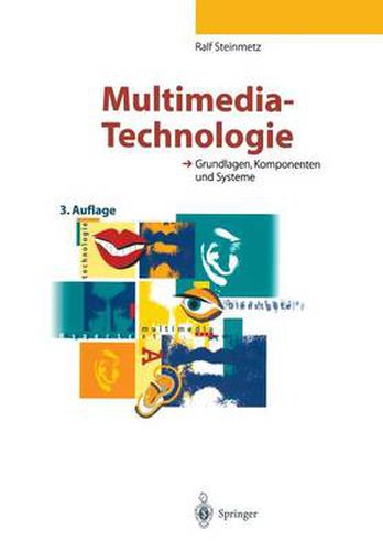 Cover image for Multimedia-Technologie: Grundlagen, Komponenten Und Systeme