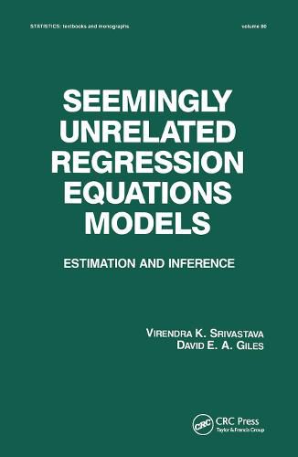 Cover image for Seemingly Unrelated Regression Equations Models: Estimation and Inference