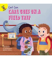 Cover image for Carl Goes on a Field Trip