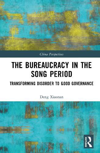 Cover image for The Bureaucracy in the Song Period