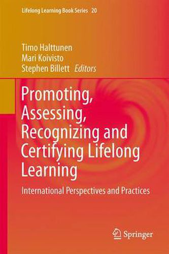 Cover image for Promoting, Assessing, Recognizing and Certifying Lifelong Learning: International Perspectives and Practices