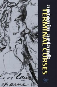 Cover image for Antonin Artaud: Terminal Curses: The Notebooks, 1945-48