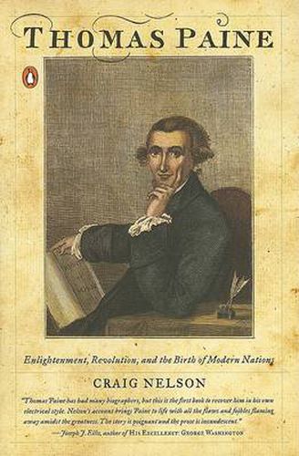 Thomas Paine: Enlightenment, Revolution, and the Birth of Modern Nations