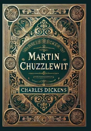 Cover image for Martin Chuzzlewit (Collector's Edition) (Laminated Hardback with Jacket)