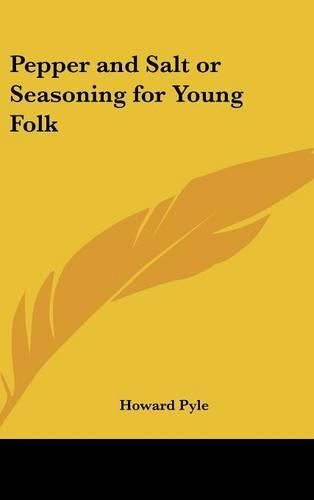 Cover image for Pepper and Salt or Seasoning for Young Folk