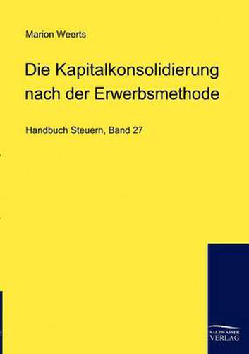 Cover image for Die Kapitalkonsolidierung bei der Neubewertungsmethode