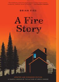 Cover image for A Fire Story (Updated and Expanded Edition)