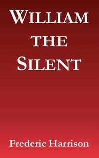 Cover image for William the Silent