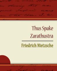 Cover image for Thus Spake Zarathustra - Friedrich Nietzsche
