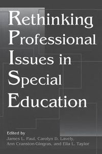 Cover image for Rethinking Professional Issues in Special Education