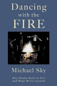 Cover image for Dancing with the Fire