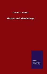 Cover image for Waste-Land Wanderings