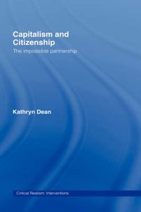Cover image for Capitalism and Citizenship: The impossible partnership