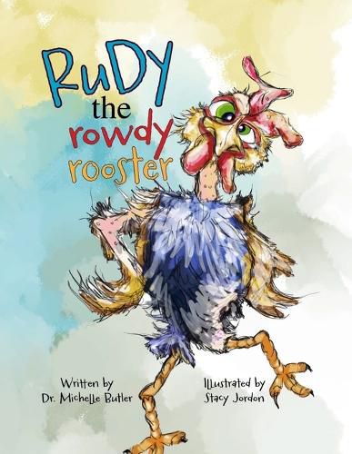 Cover image for Rudy the Rowdy Rooster