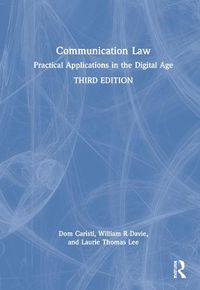 Cover image for Communication Law: Practical Applications in the Digital Age
