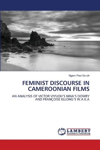 Feminist Discourse in Cameroonian Films