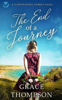 Cover image for THE END OF A JOURNEY a captivating family saga