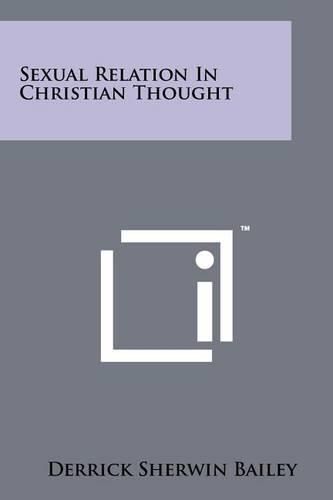 Cover image for Sexual Relation in Christian Thought